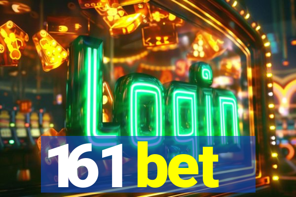 161 bet